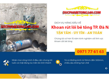 Bảng báo giá khoan rút lõi bê tông TP. Đà Nẵng