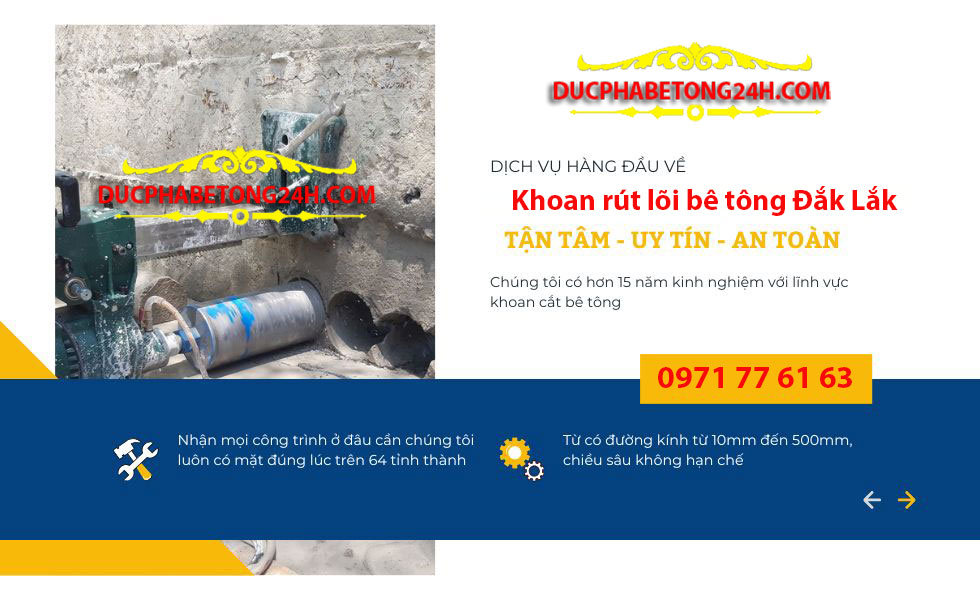 Bảng báo giá khoan rút lõi bê tông Đắk Lắk