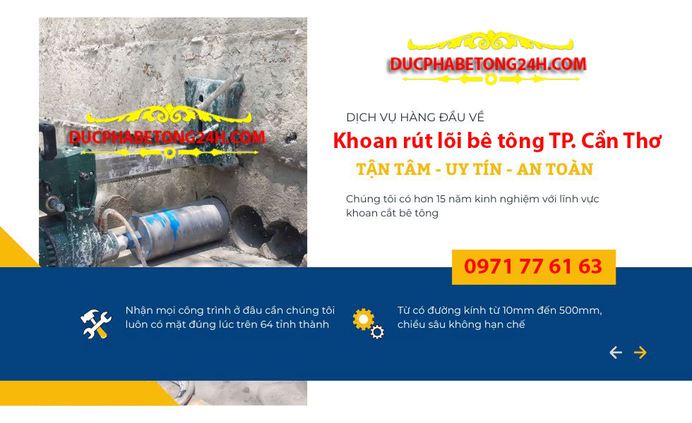 Bảng báo giá khoan rút lõi bê tông TP. Cần Thơ