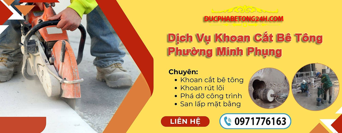Dịch Vụ Khoan Cắt Bê Tông Phường Minh Phụng